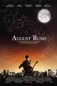 August Rush (2008)