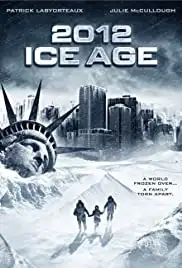2012: Ice Age (2011)
