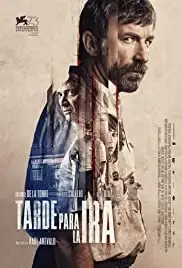 Tarde para la ira (2016)
