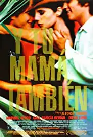 Y tu mamá también (2001)