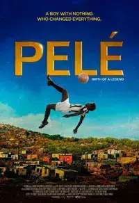 Pele: Birth of a Legend (2016)