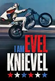 I Am Evel Knievel (2014)