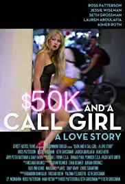 $50K and a Call Girl: A Love Story (2014)