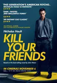 Kill Your Friends (2016)