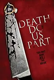 Death Do Us Part (2014)