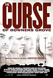 The Curse of Downers Grove (2015)