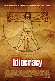 Idiocracy (2006)
