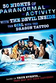 30 Nights of Paranormal Activity with the Devil Inside the Girl with the Dragon Tattoo (2013)