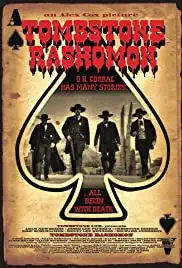 Tombstone-Rashomon (2017)