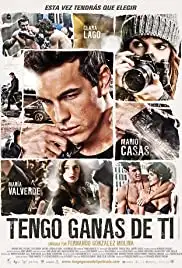Tengo ganas de ti (2012)