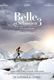 Belle et Sébastien 3, le dernier chapitre (2017)