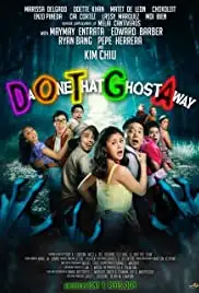 DOTGA: Da One That Ghost Away (2018)