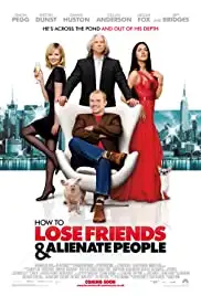How to Lose Friends & Alienate People (2008)