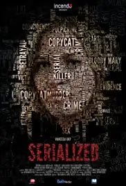 Serialized (2016)