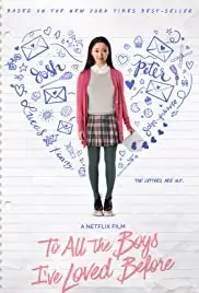 To All the Boys I've Loved Before (2018)