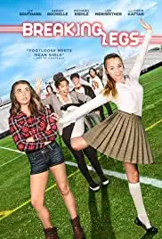 Breaking Legs (2017)