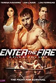 Enter the Fire (2018)