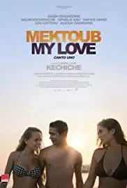 Mektoub, My Love: Canto Uno (2017)