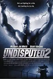 Undisputed II: Last Man Standing (2006)