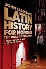 John Leguizamo's Road to Broadway (2018)