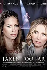 Taken Too Far (2017)