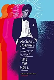 Michael Jackson's Journey from Motown to Off the Wall (2016)