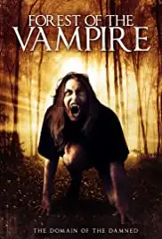 Forest of the Vampire (2016)