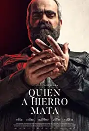 Quien a hierro mata (2019)
