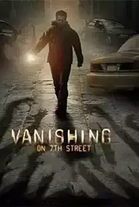Vanishing on 7th Street (2011)