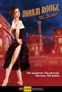 Moulin Rouge - The Ballet (2014)