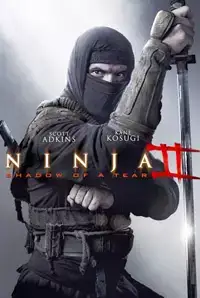 Ninja 2: Shadow of a Tear  (2013)