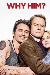 Why Him? (2017)