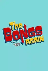 The Bongs Again (2017)