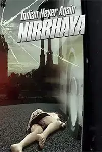 Indian Never Again Nirbhaya (2018)