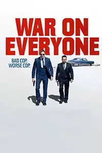War On Everyone (2018)