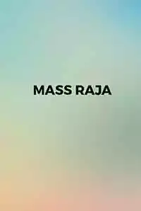 Mass Raja (2016)