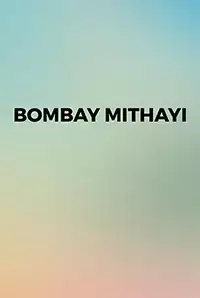 Bombay Mithayi (2017)