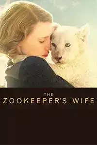 The Zookeeper`s Wife (2017)