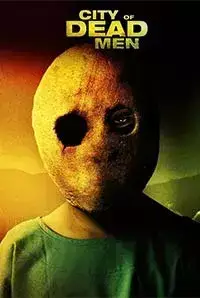 City of Dead Men (2016)