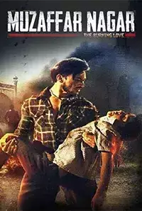 Muzaffarnagar-The Burning Love (2017)