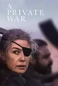 A Private War (2018)