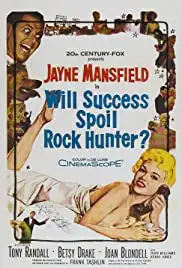 Will Success Spoil Rock Hunter? (1957)