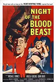 Night of the Blood Beast (1958)