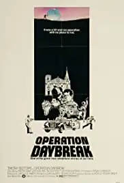Operation: Daybreak (1975)