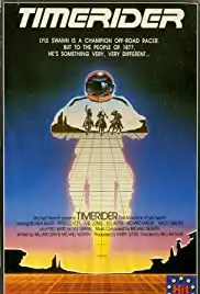 Timerider: The Adventure of Lyle Swann (1982)