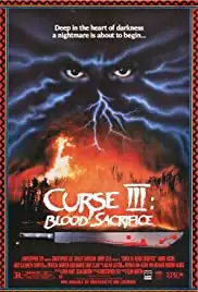 Curse III: Blood Sacrifice (1991)