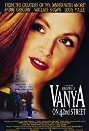 Vanya on 42nd Street (1994)