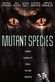 Mutant Species (1995)