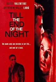 Till the End of the Night (1995)