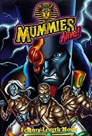 Mummies Alive! The Legend Begins (1998)